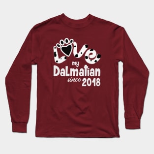 Love my dalmatian since 2018 Long Sleeve T-Shirt